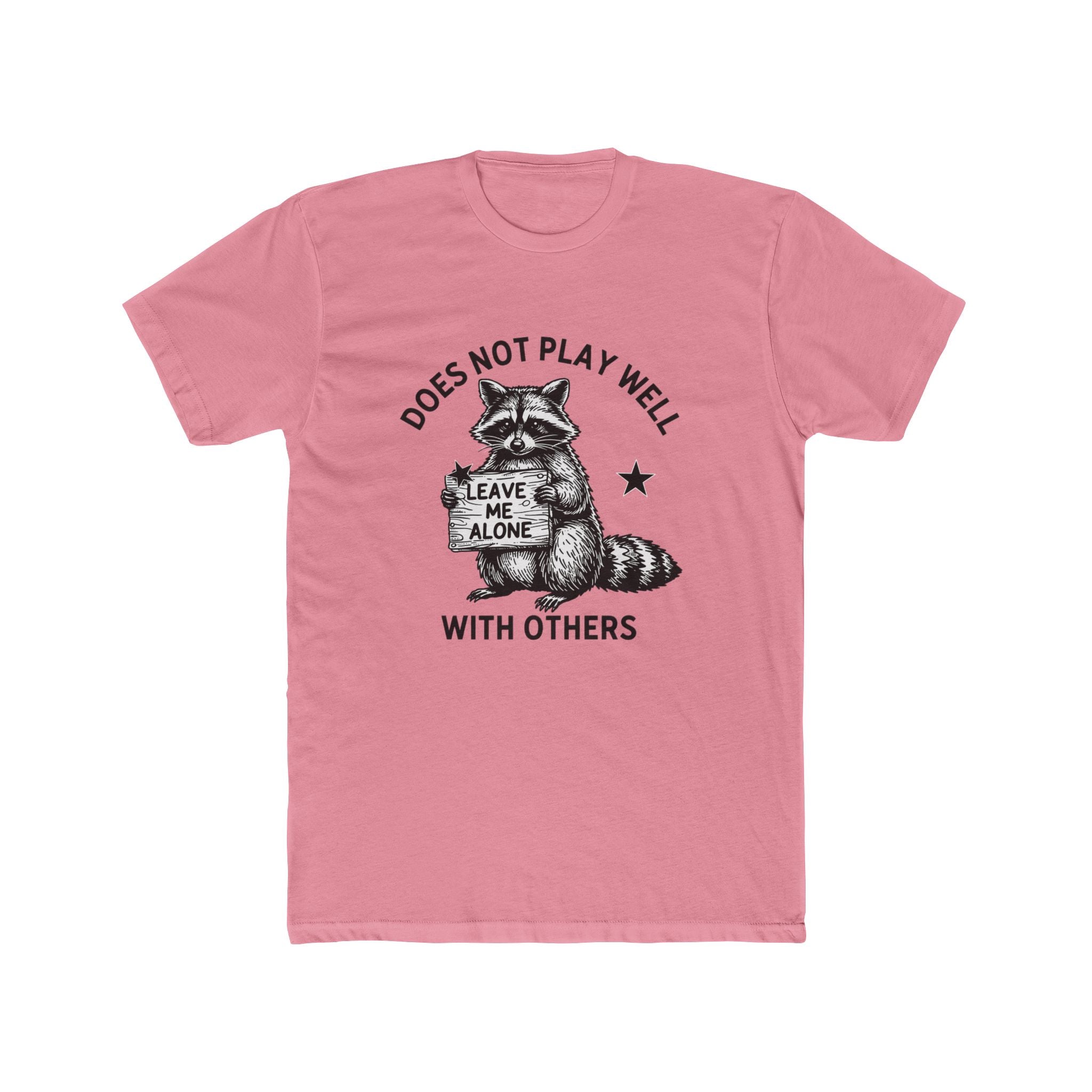 Does Not Play Well With Others Raccoon Graphic Tee — 'Leave Me Alone' Casual T-Shirt
