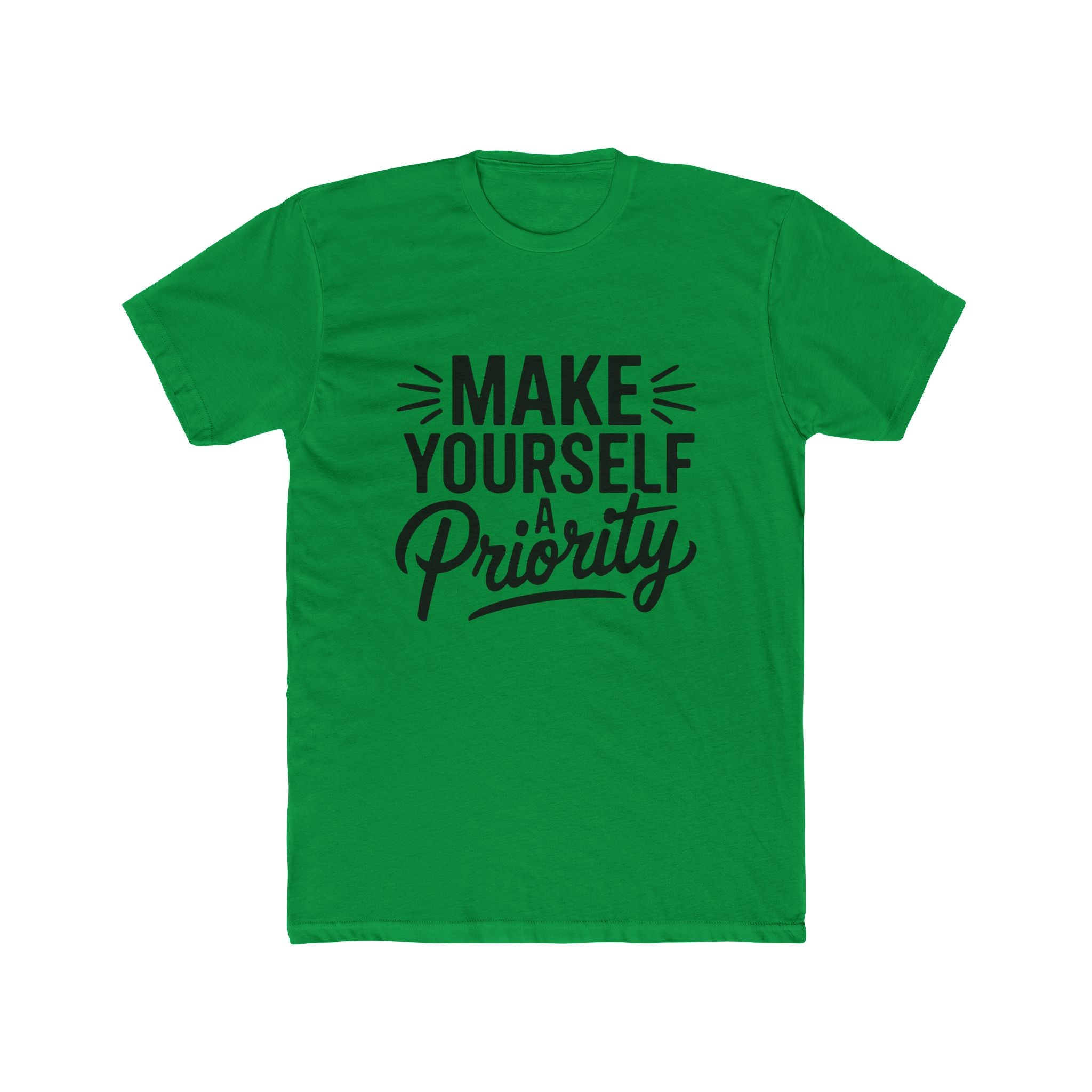 Make Yourself a Priority T-Shirt