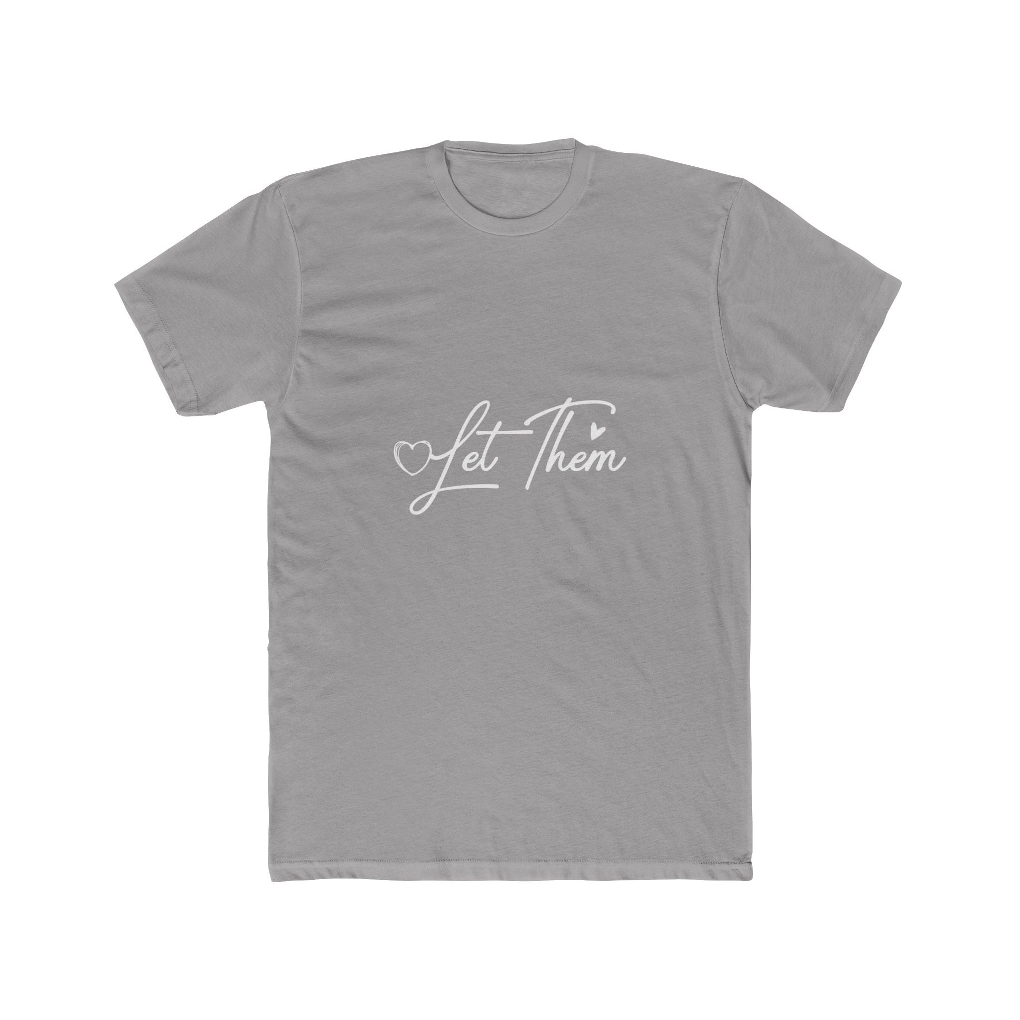 Let Them | Inspirational Graphic Tee — “Let Them Judge, Misunderstand, Gossip About You but Never Dim Your Light”