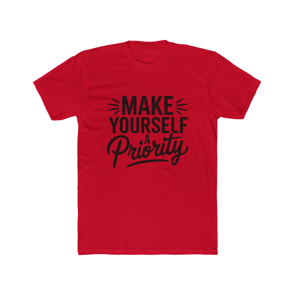 Make Yourself a Priority T-Shirt