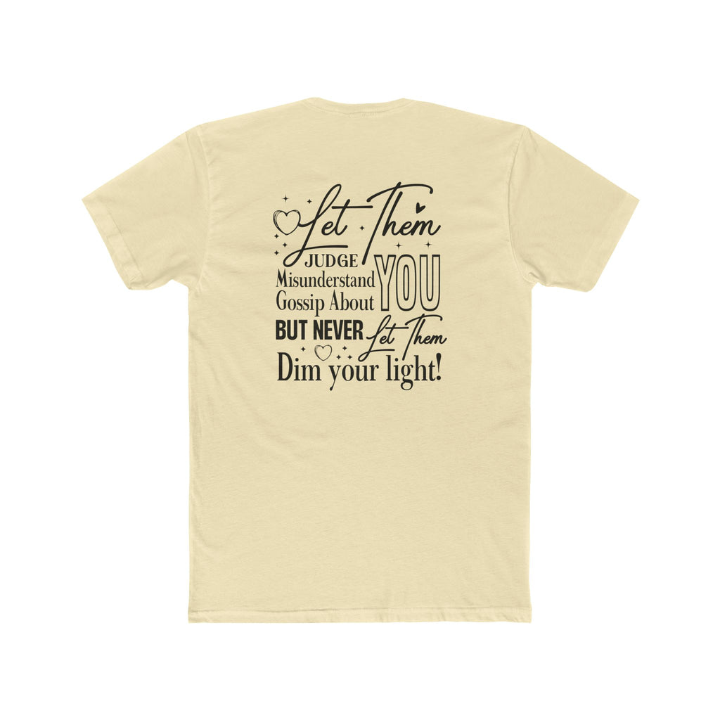 Let Them T-Shirt — Inspirational "Let Them Judge, Misunderstand, Gossip About You" Tee