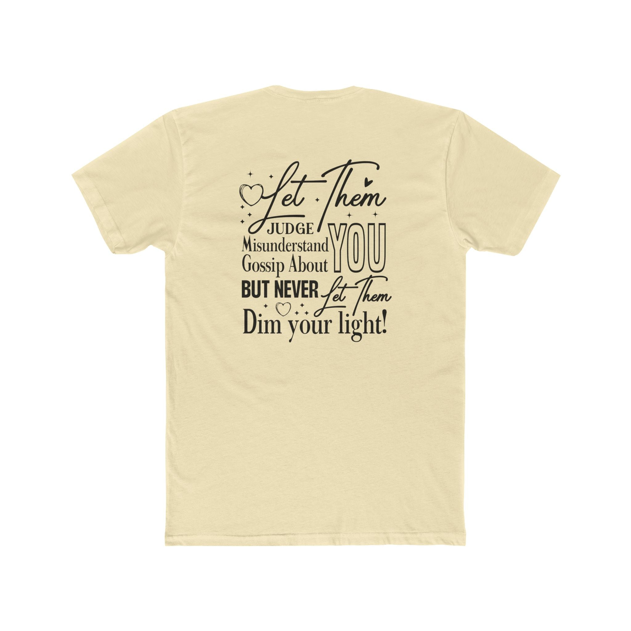 Let Them T-Shirt — Inspirational "Let Them Judge, Misunderstand, Gossip About You" Tee