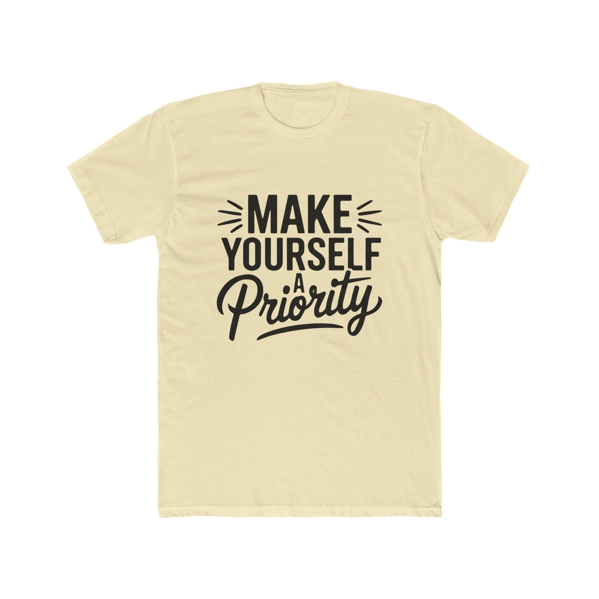 Make Yourself a Priority T-Shirt