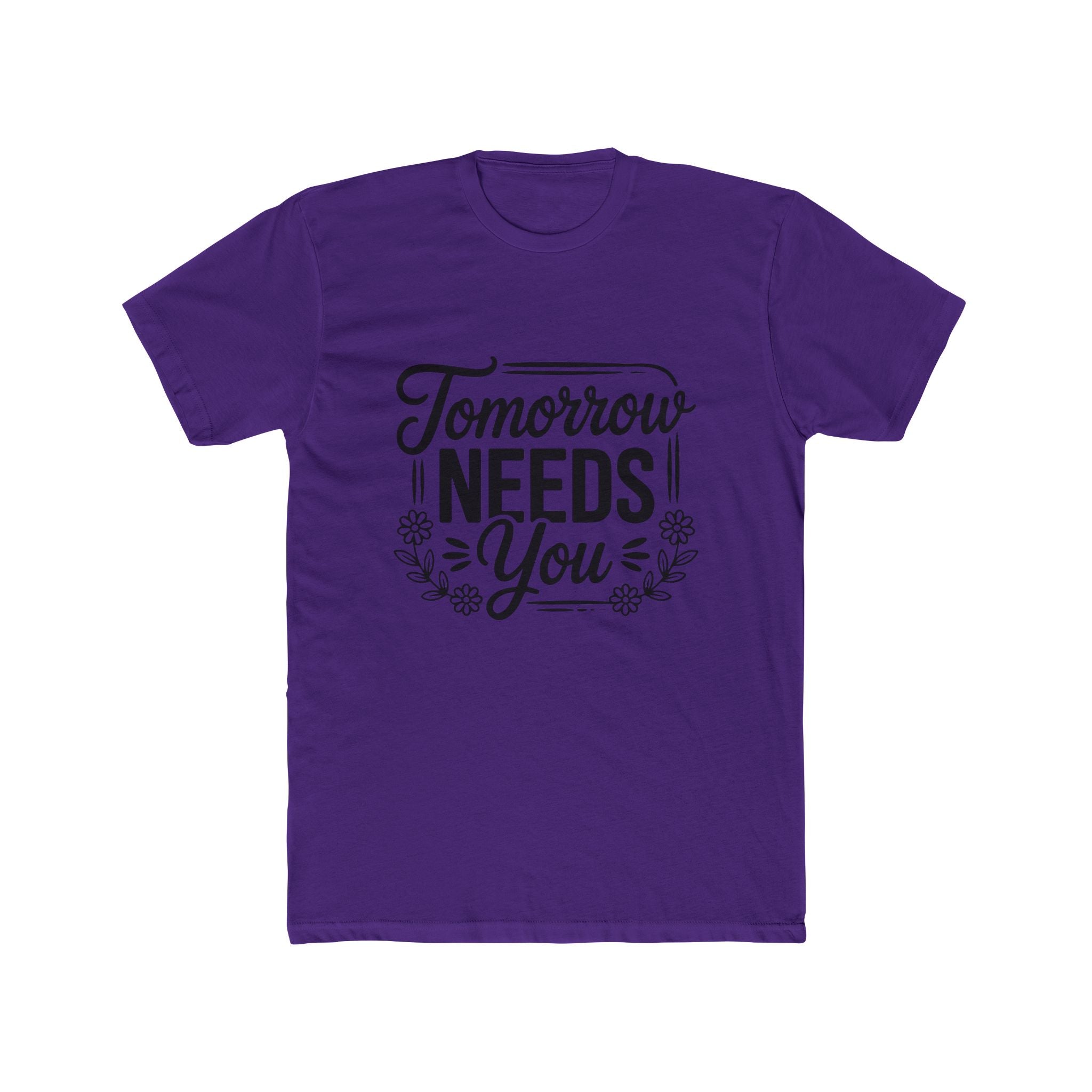 Tomorrow Needs You Tee