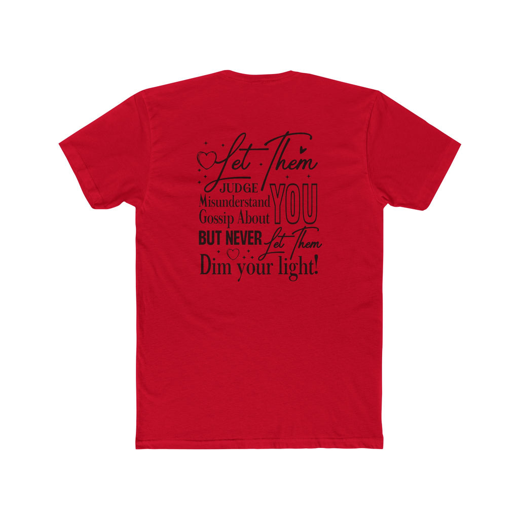 Let Them T-Shirt — Inspirational "Let Them Judge, Misunderstand, Gossip About You" Tee
