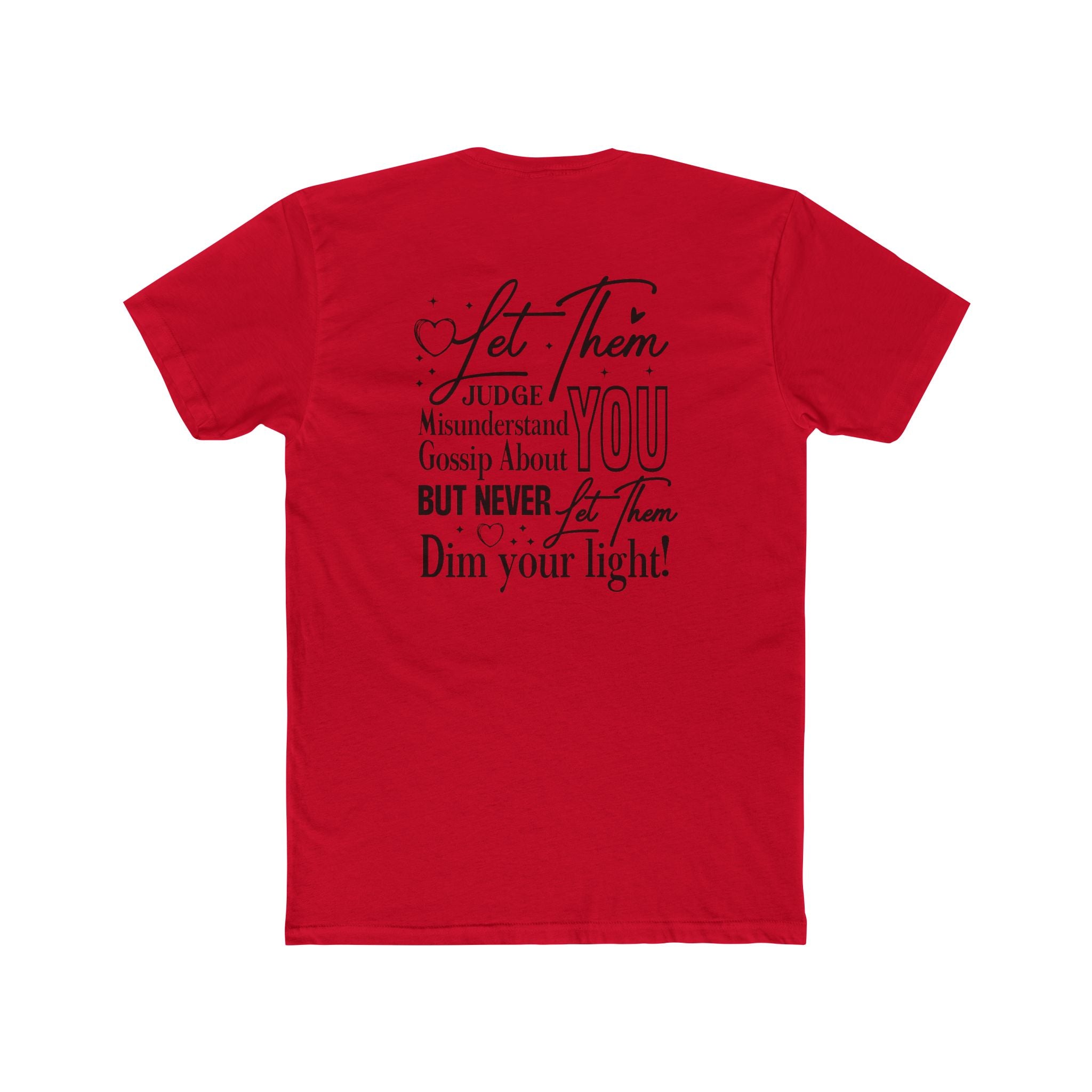 Let Them T-Shirt — Inspirational "Let Them Judge, Misunderstand, Gossip About You" Tee