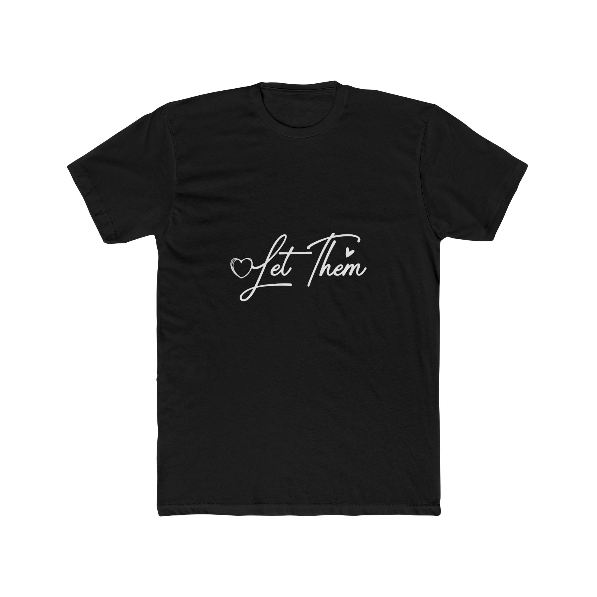 Let Them | Inspirational Graphic Tee — “Let Them Judge, Misunderstand, Gossip About You but Never Dim Your Light”