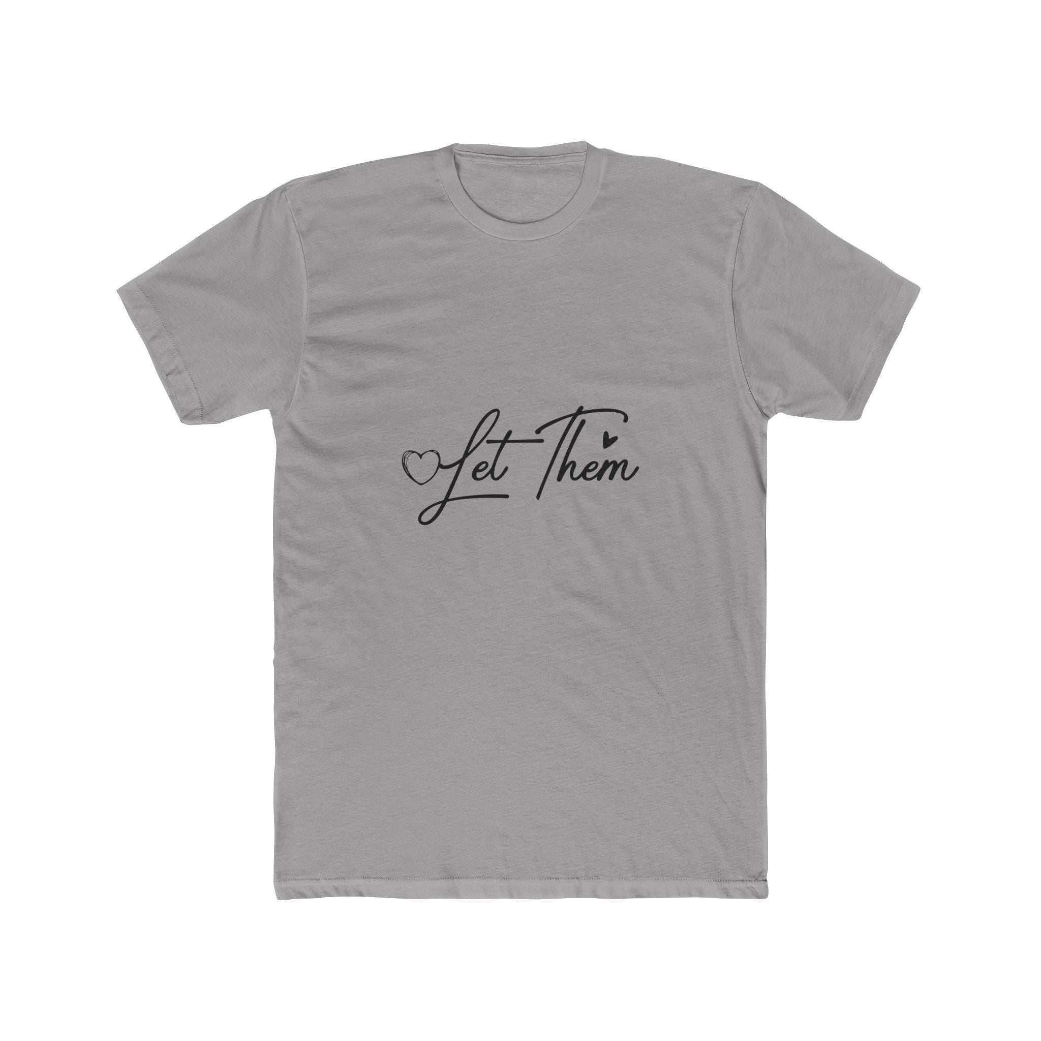 Let Them T-Shirt — Inspirational "Let Them Judge, Misunderstand, Gossip About You" Tee