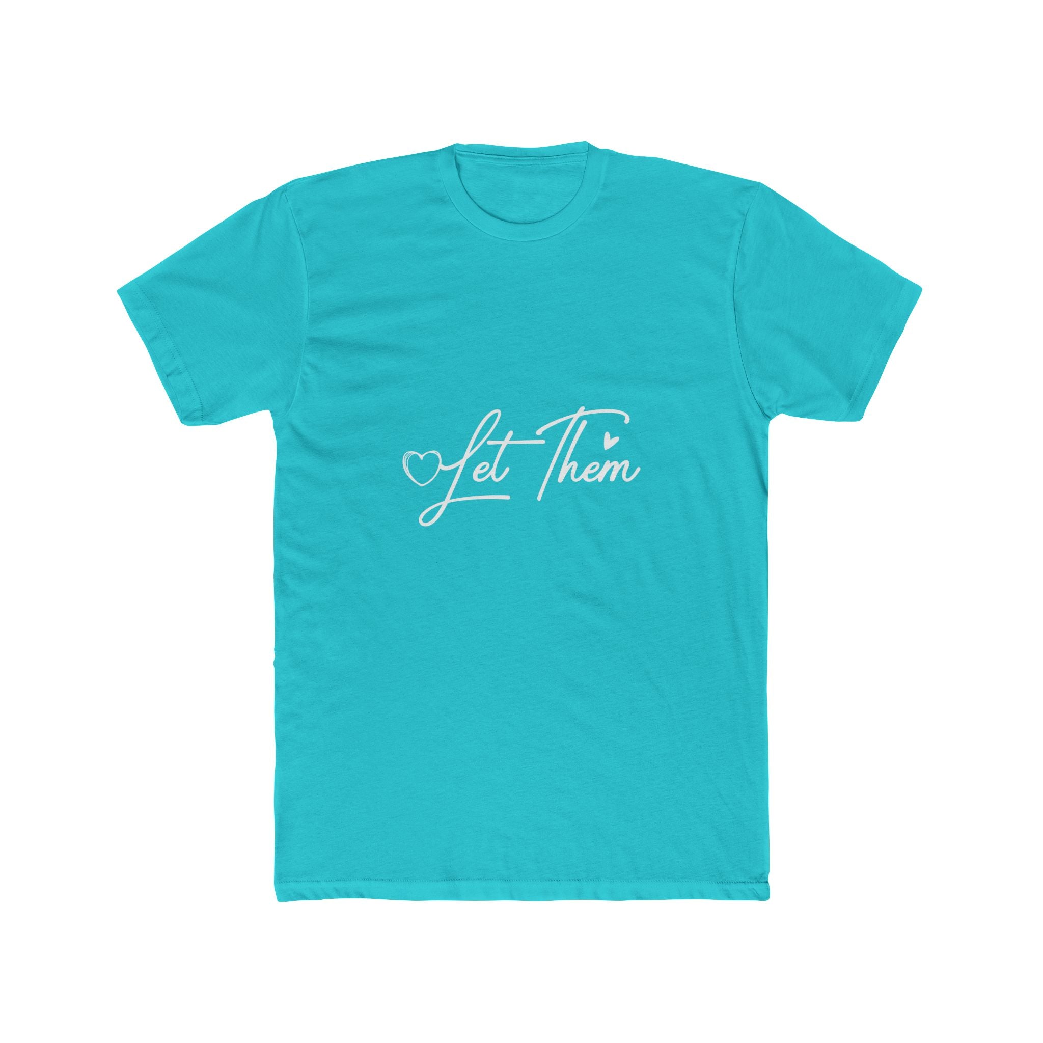 Let Them | Inspirational Graphic Tee — “Let Them Judge, Misunderstand, Gossip About You but Never Dim Your Light”