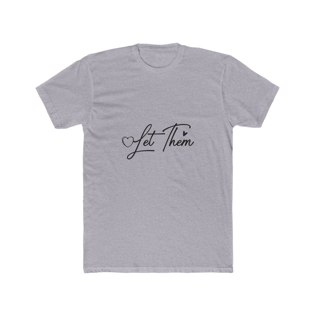 Let Them T-Shirt — Inspirational "Let Them Judge, Misunderstand, Gossip About You" Tee
