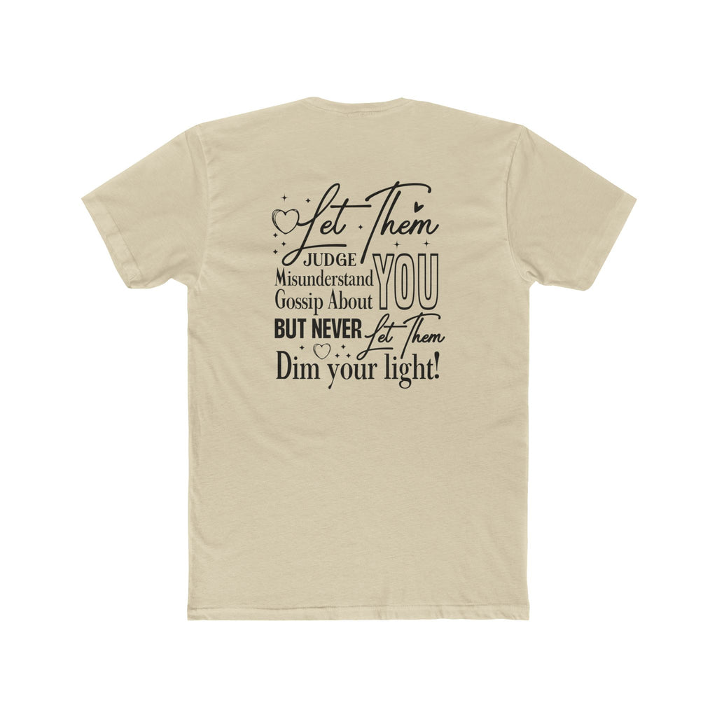 Let Them T-Shirt — Inspirational "Let Them Judge, Misunderstand, Gossip About You" Tee