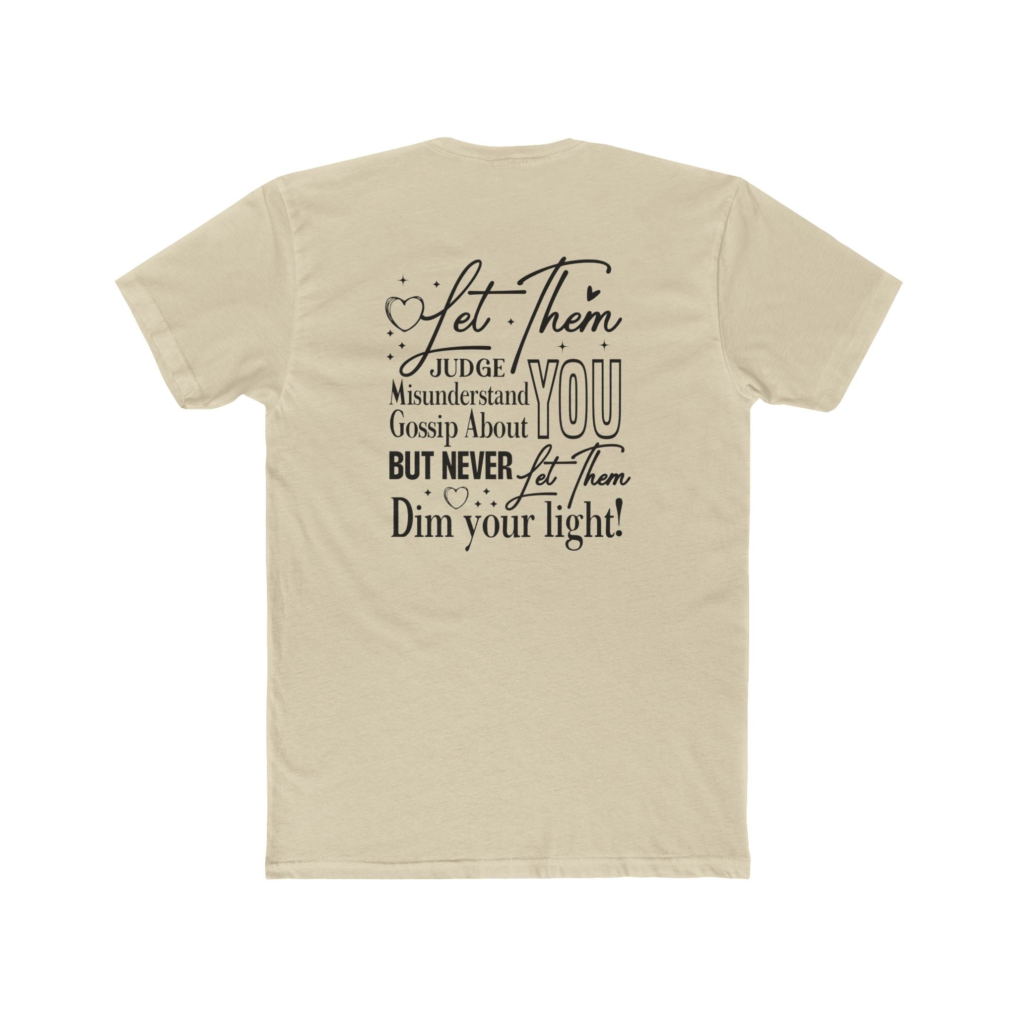 Let Them T-Shirt — Inspirational "Let Them Judge, Misunderstand, Gossip About You" Tee