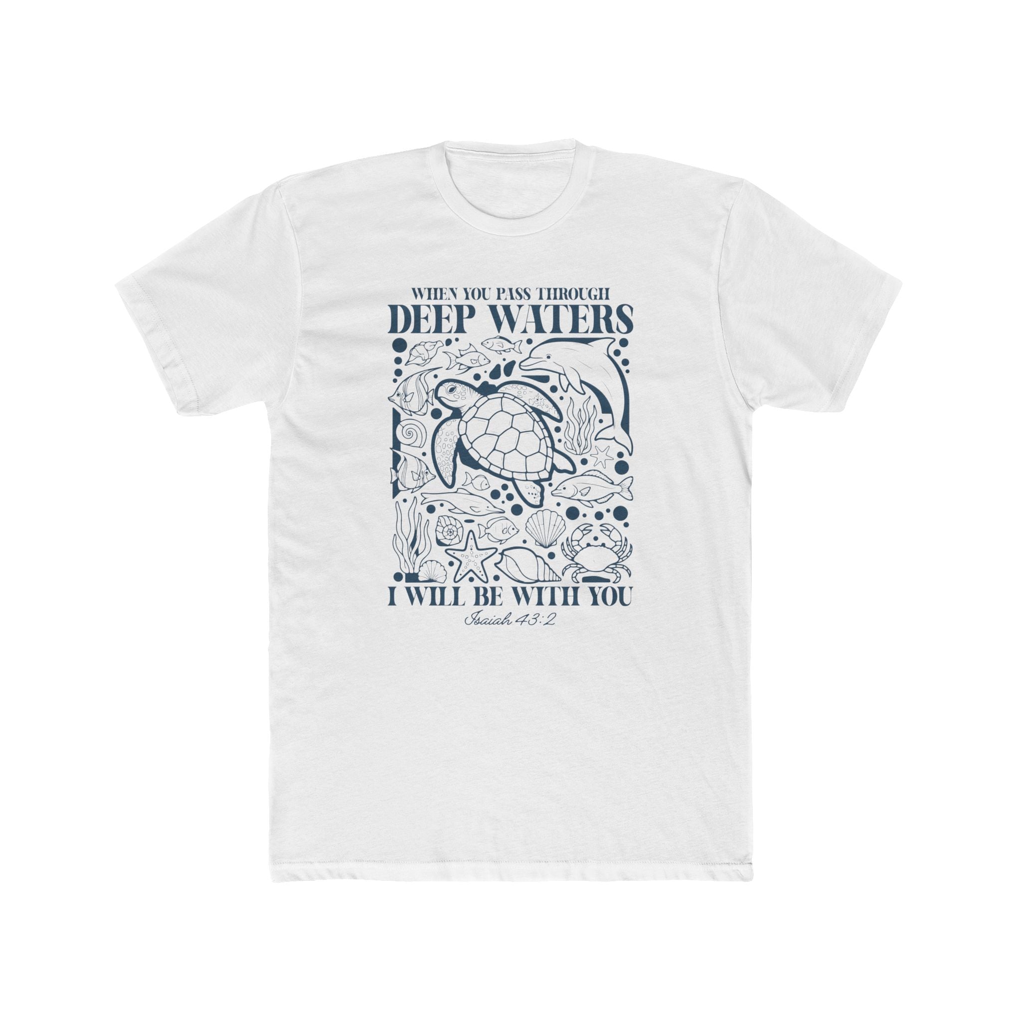 Deep Waters Sea Turtle T-Shirt — "When You Pass Through Deep Waters I Will Be With You" Inspirational Christian Tee