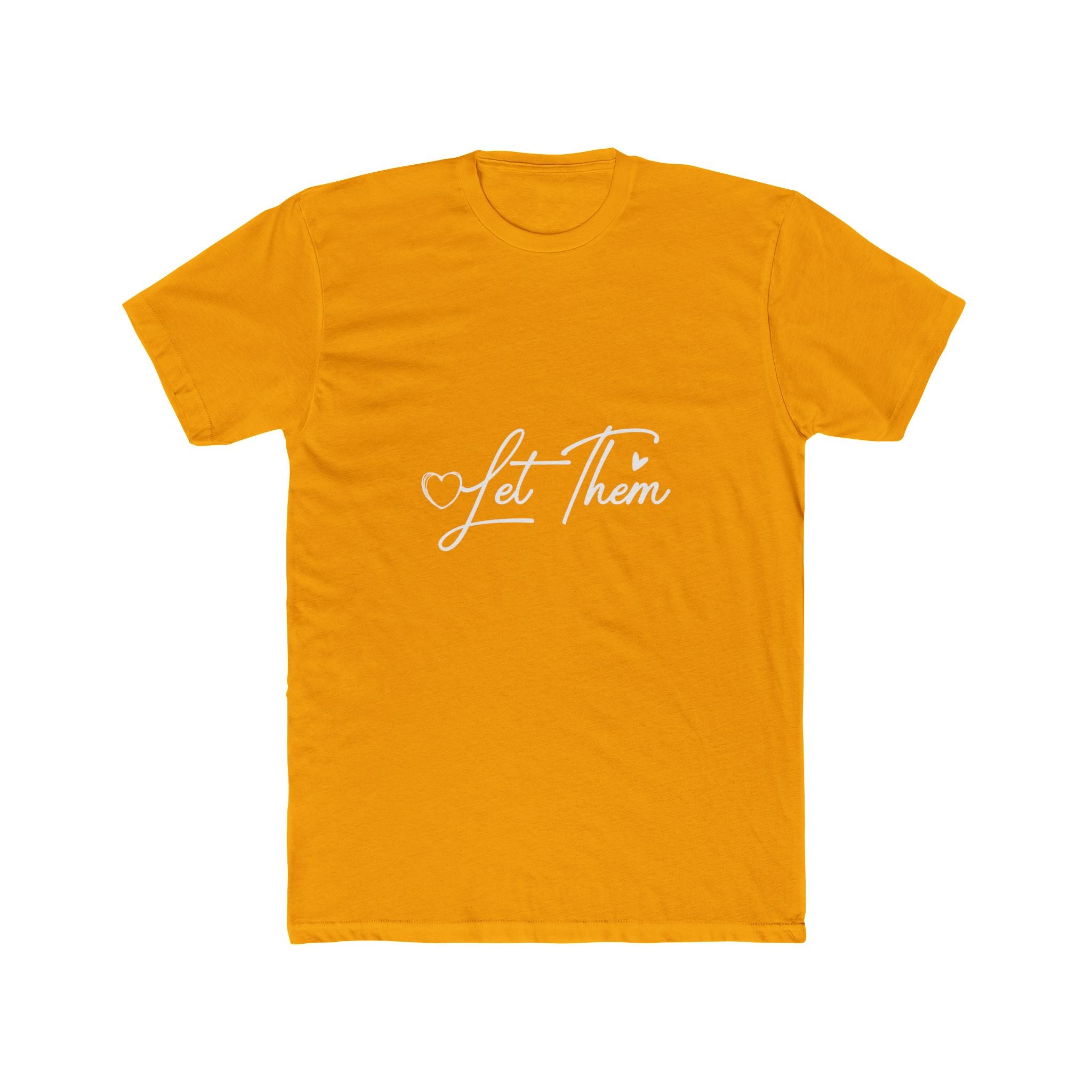 Let Them | Inspirational Graphic Tee — “Let Them Judge, Misunderstand, Gossip About You but Never Dim Your Light”
