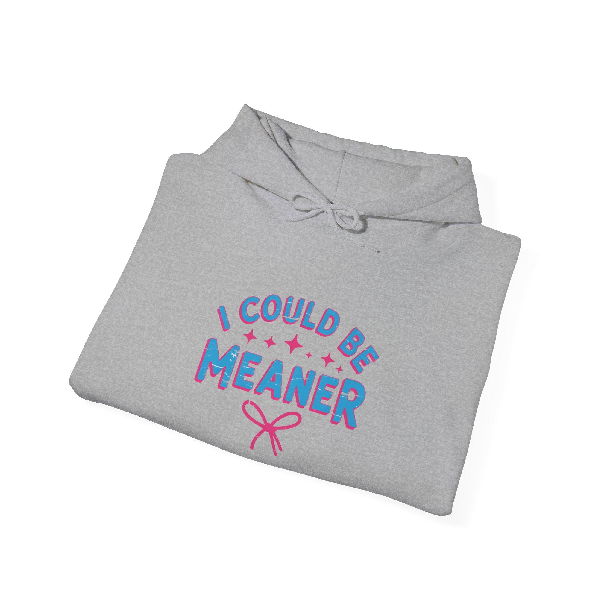 I Could Be Meaner Hoodie — Playful Pink & Blue Graphic Pullover