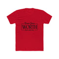 Know Your Worth Tee — "Know Your Worth then add tax" Inspirational Graphic T-Shirt