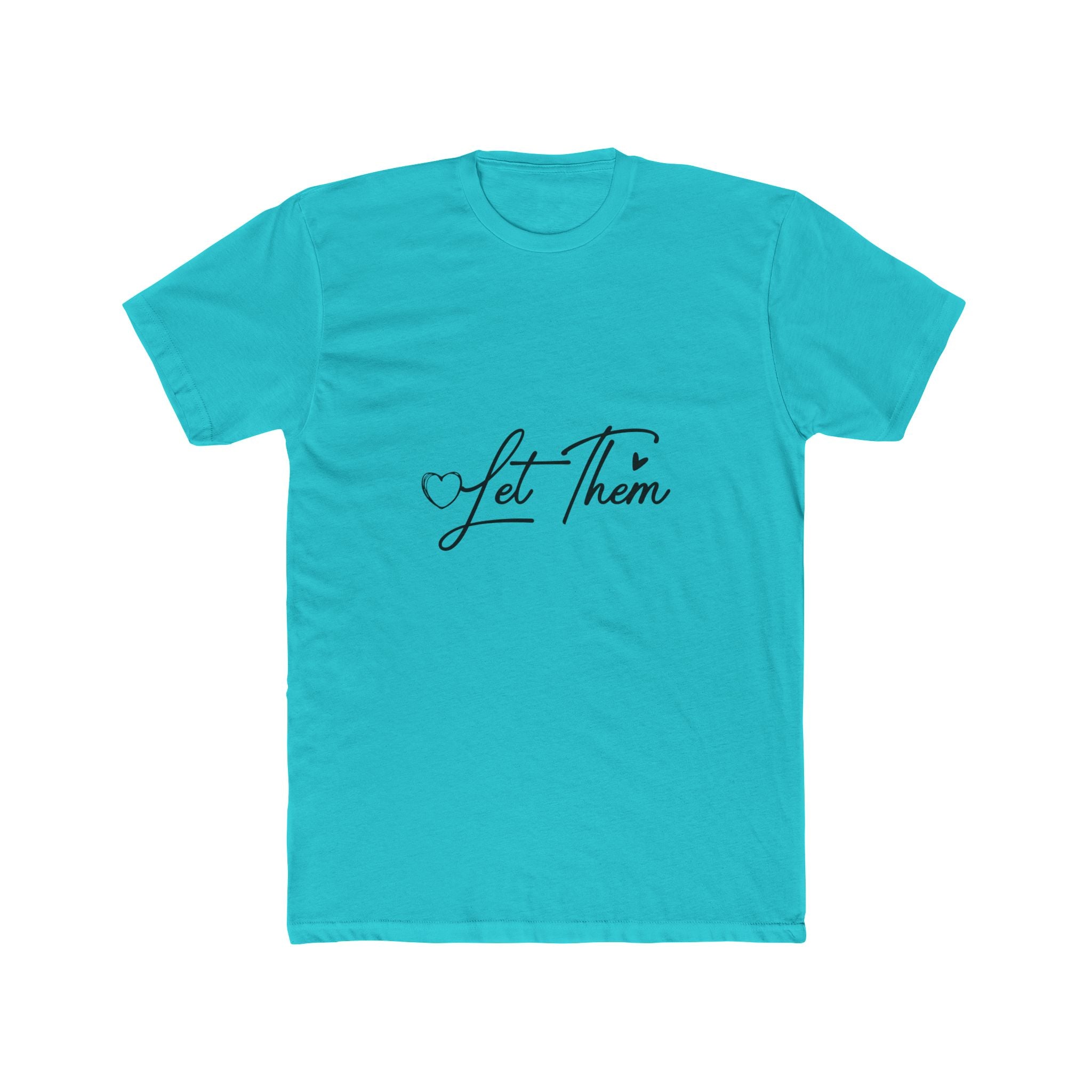 Let Them T-Shirt — Inspirational "Let Them Judge, Misunderstand, Gossip About You" Tee