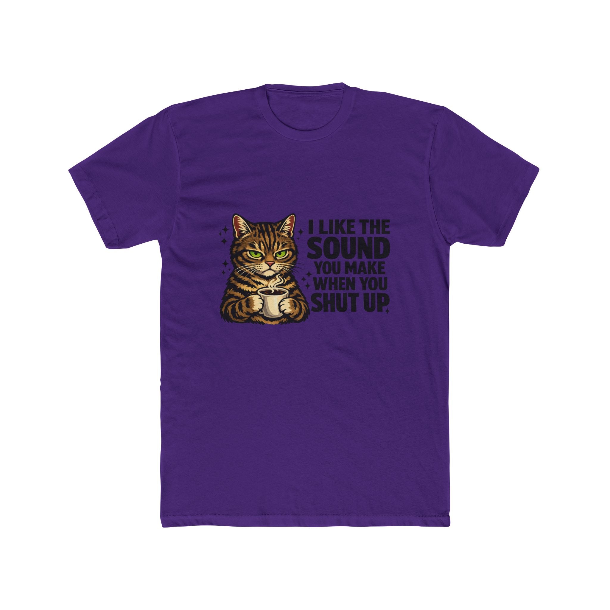 Cat & Sassy Quote Tee — "I Like The Sound You Make When You Shut Up" Cat T-Shirt