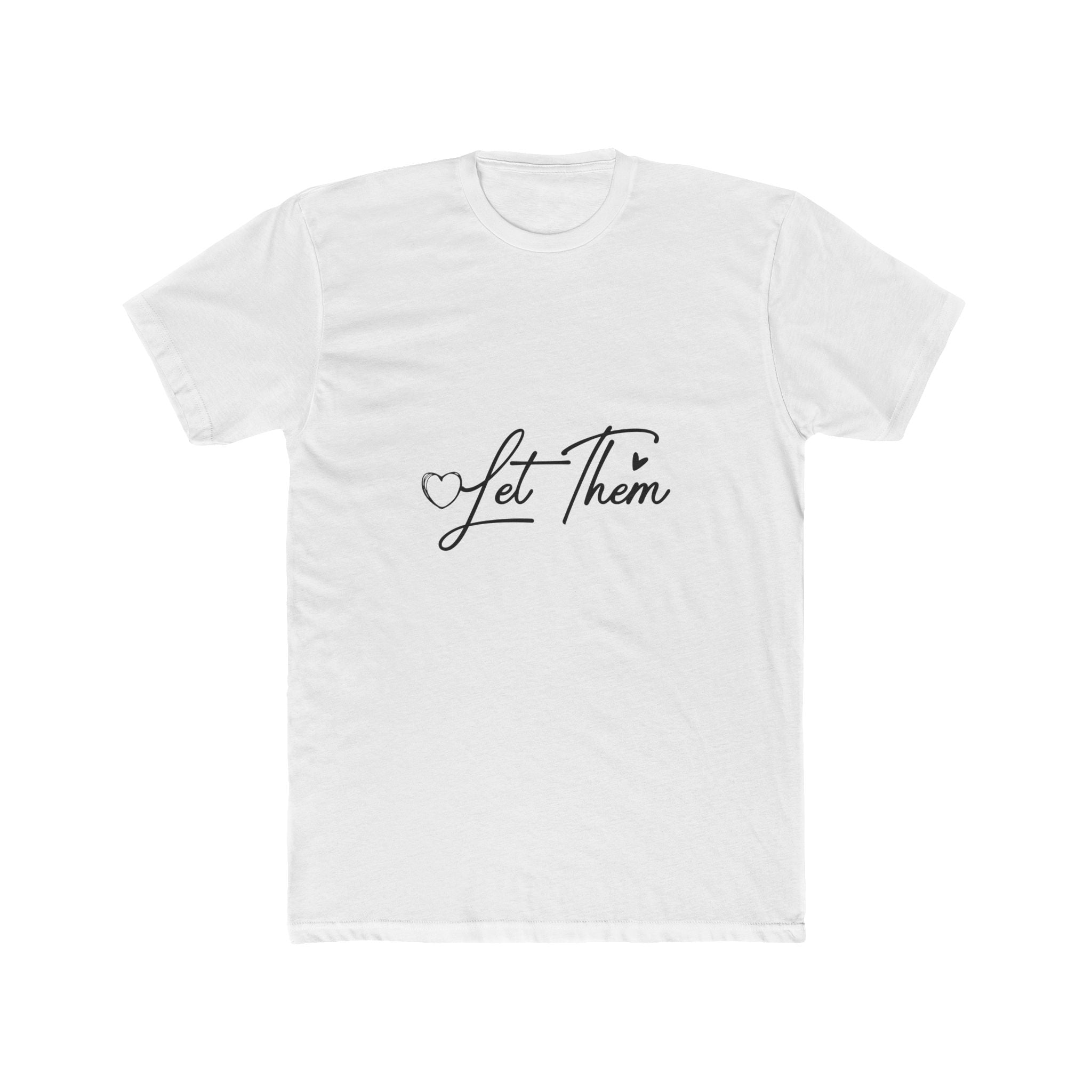 Let Them T-Shirt — Inspirational "Let Them Judge, Misunderstand, Gossip About You" Tee