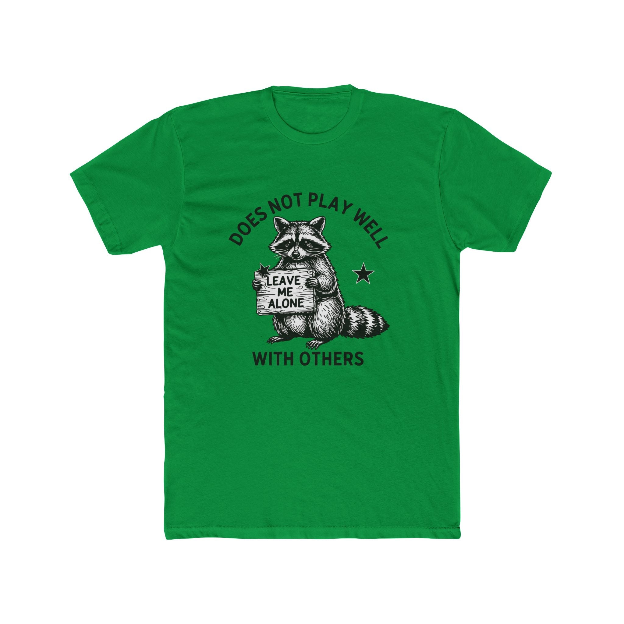 Does Not Play Well With Others Raccoon Graphic Tee — 'Leave Me Alone' Casual T-Shirt