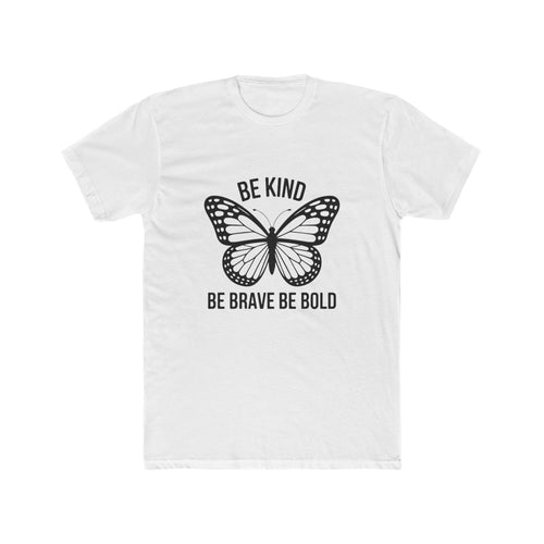 Be Kind Butterfly T-Shirt — "Be Kind, Be Brave Be Bold" Inspirational Tee