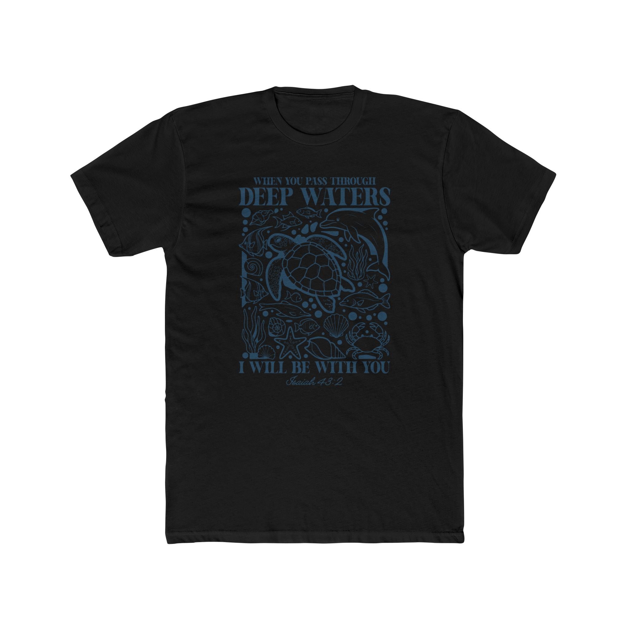 Deep Waters Sea Turtle T-Shirt — "When You Pass Through Deep Waters I Will Be With You" Inspirational Christian Tee