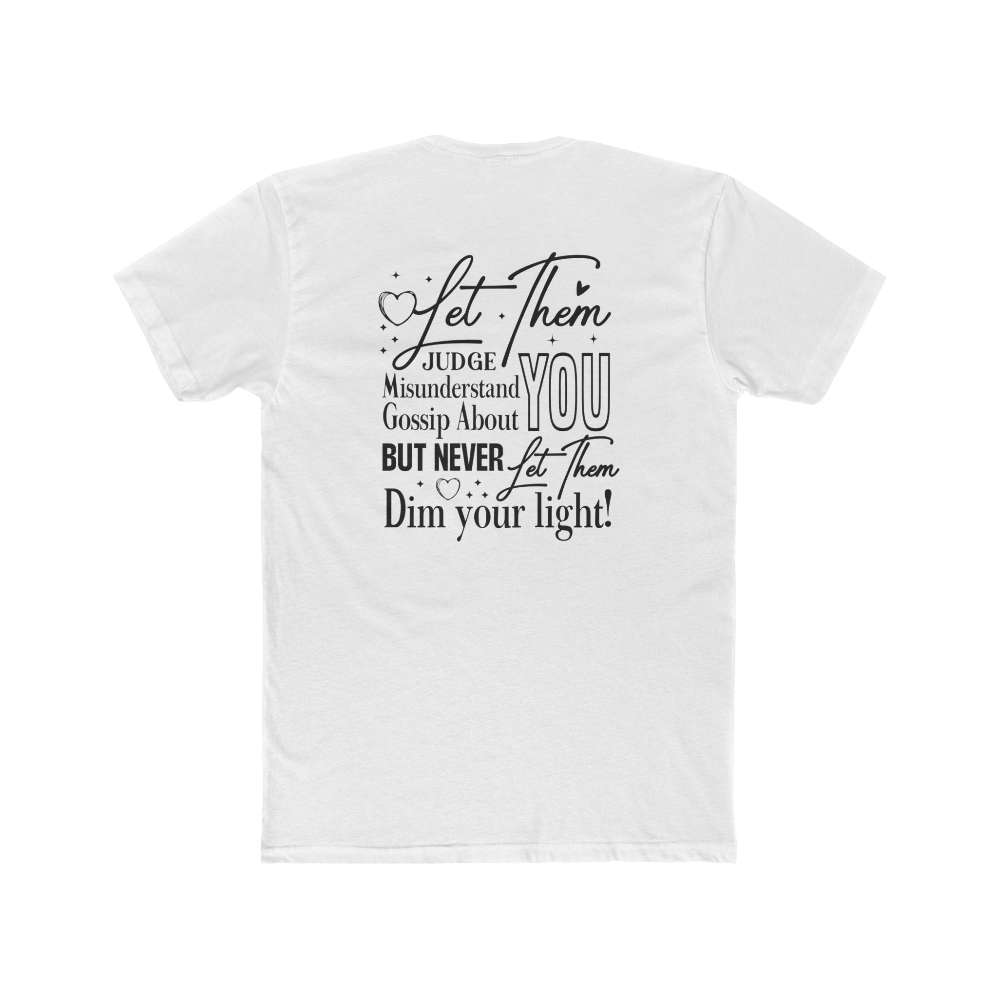 Let Them T-Shirt — Inspirational "Let Them Judge, Misunderstand, Gossip About You" Tee