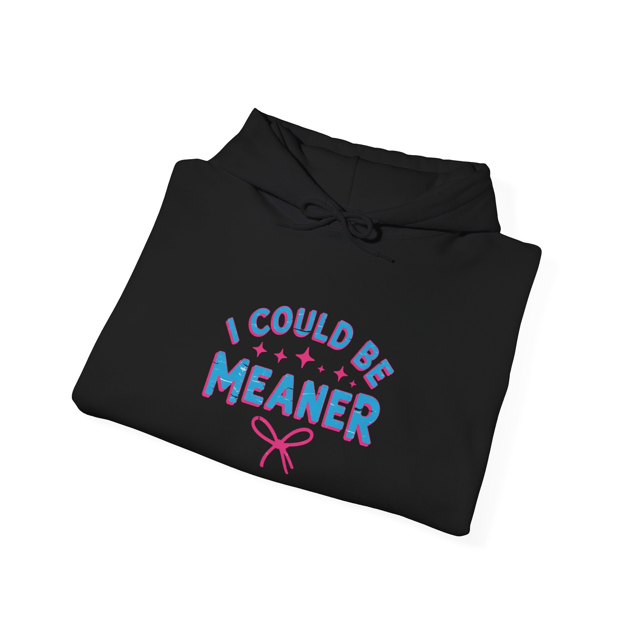 I Could Be Meaner Hoodie — Playful Pink & Blue Graphic Pullover